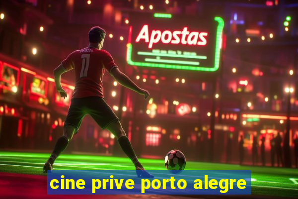 cine prive porto alegre